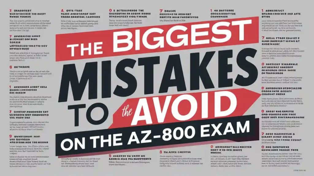 The Biggest Mistakes to Avoid on the AZ-800 Exam and How Our Practice Tests Can Help 1 The Biggest Mistakes to Avoid on the AZ-800 Exam