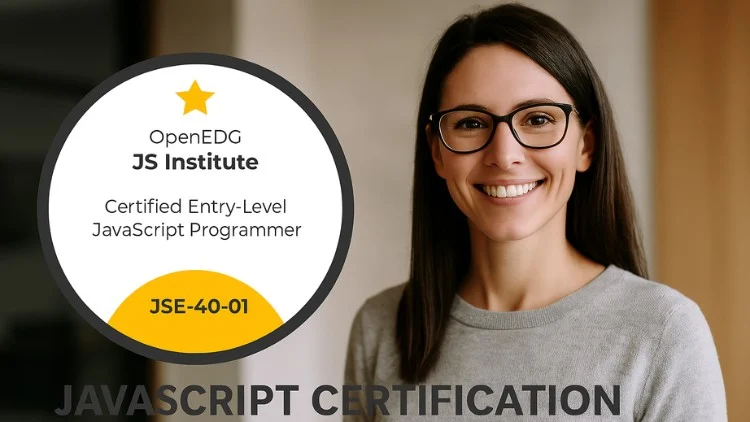 JSE-40-01 JavaScript Certification Practice Tests: 26 practice tests and 1200+ Questions with feedback 1 JavaScript Certification Practice Tests