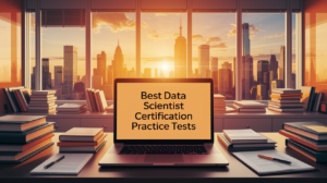 Best Data Scientist certification Practice Tests